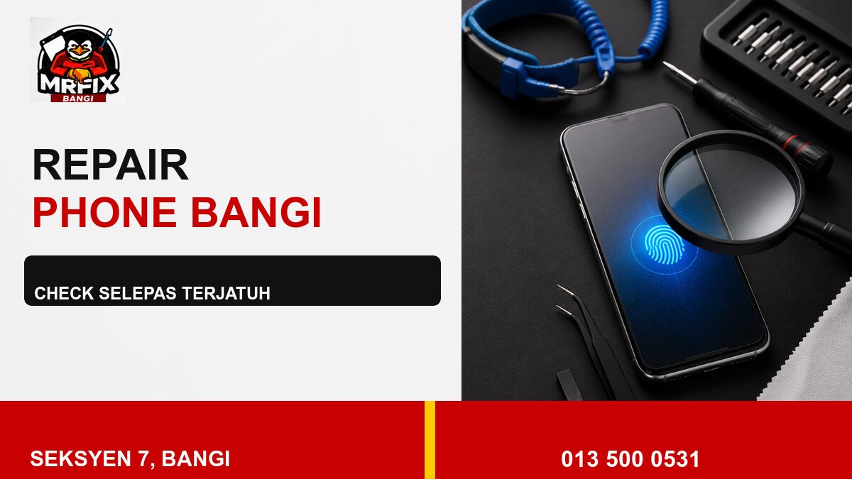 Repair Fingerprint Sensor Phone Bangi: Check Selepas Telefon Terjatuh — featured image