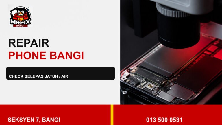 Repair NFC Phone Bangi: Check Selepas Telefon Terjatuh atau Terkena Air — featured image
