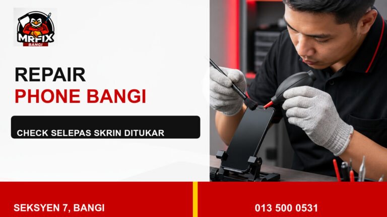 Repair Proximity Sensor Phone Bangi: Check Selepas Skrin Ditukar atau Telefon Terjatuh — featured image