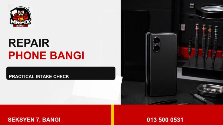 Repair Hinge Foldable Phone Bangi: A Practical Intake Checklist — featured image